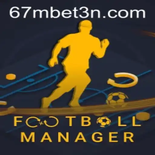 Explorando o Football Manager e o Impacto da 67mbet